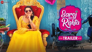 Saroj Ka Rishta Movie (2022) Official Trailer Video HD
