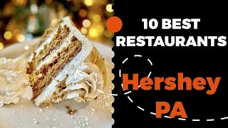 10 Best Restaurants in Hershey, Pennsylvania (2022) - Top places to eat in Hershey, PA.
