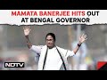 Bengal Governor News | On Harassment Claims, Mamata Banerjees Sandeshkhali Jibe At PM, Governor