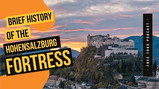The History of the Hohensalzburg Fortress