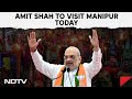 Amit Shah In Manipur | Amit Shah In Violence-Hit Manipur Today For Key Meet With Chief Minister