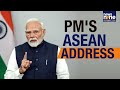 PM Modi Calls ASEAN Partnership A Pillar Of Stability And Growth | News9