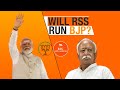 BJP-RSS relationship an Unbroken Bond: 2024 Election Dynamics| The News9 Plus Show