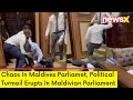 Chaos In Maldives Parliamet | Political Turmoil Erupts In Maldivian Parliament | NewsX