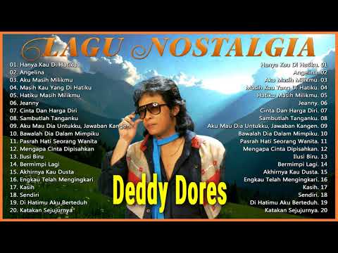 Deddy Dores Full Album | Kumpulan Lagu Lawas Romantis 80an 90an Terpopuler