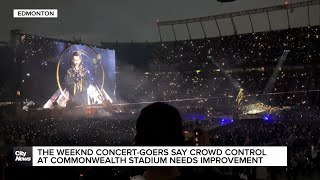 Questions about 'chaotic' crowd control after the Weeknd performs in Edmonton
