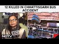 Chhattisgarh Bus Accident | 12 Killed, 14 Injured As Bus Overturns, Falls Into Ditch In Chhattisgarh