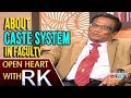 Hyderabad University VC Appa Rao About Caste System In Faculty: Open Heart With RK