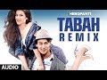 Heropanti: Tabah (Remix) Full Audio Song | Mohit Chauhan | Tiger Shroff | Kriti Sanon