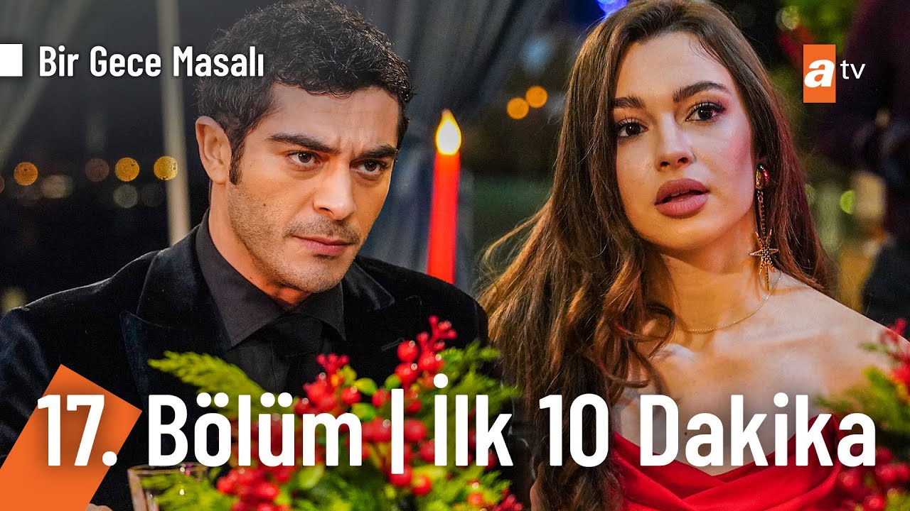 Bir Gece Masalı 17. Bölüm | İlk 10 Dakika