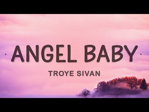 Upload mp3 to YouTube and audio cutter for Troye Sivan - Angel Baby (Lyrics) download from Youtube