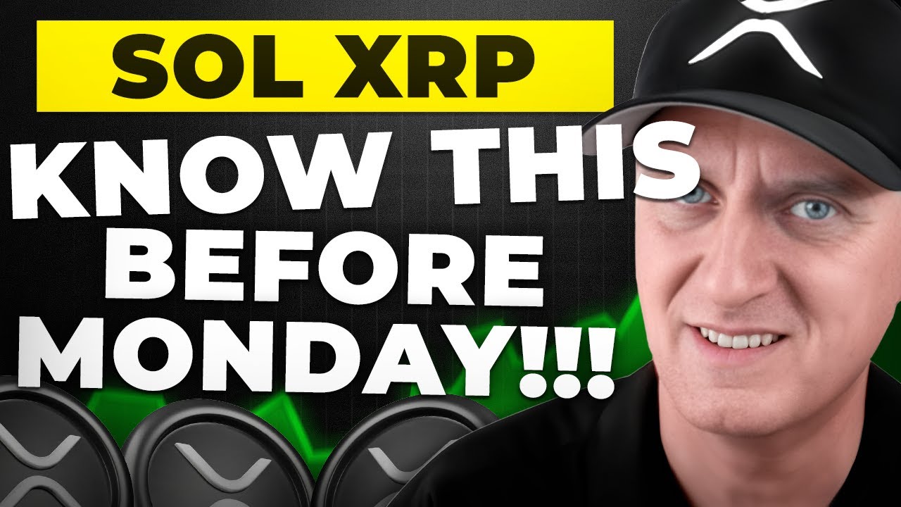 XRP SOLANA ‼️ YOU NEED TO SEE THIS BEFORE MONDAY!