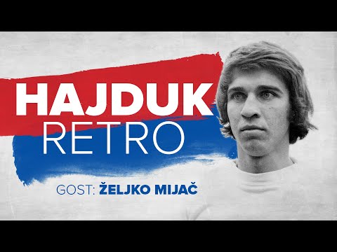 HAJDUK RETRO #4 | Guest: Željko Mijač