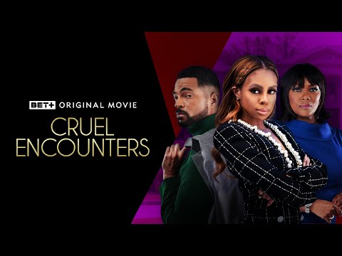 Cruel Encounters'