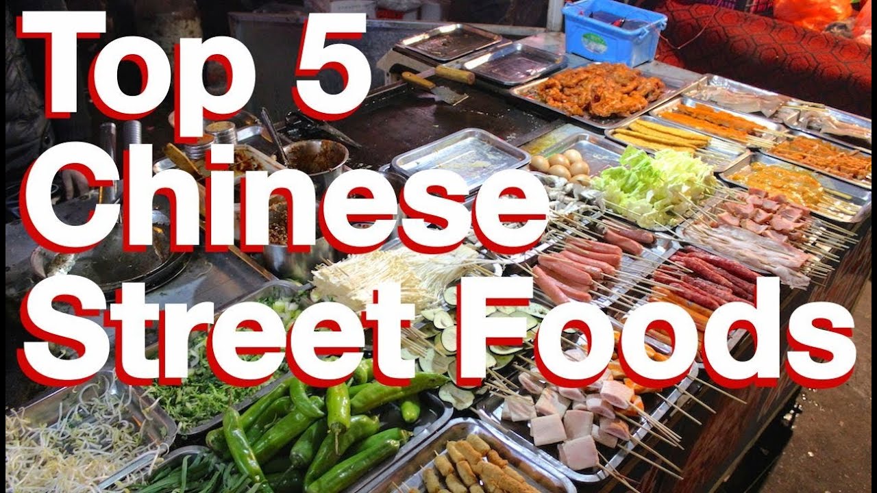 Top 5 Chinese Street Foods - YouTube