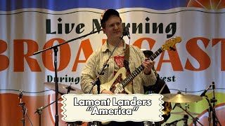 Lamont Landers &quot;America&quot; [Full LIVE Performance] | Austin City Limits Radio