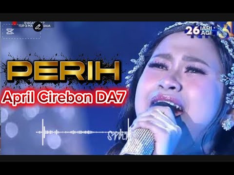PERIH April Cirebon DA7 (Official Lyrics Lagu)