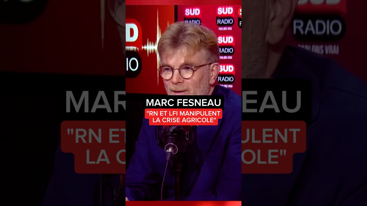 "RN et LFI manipulent la crise agricole !"
