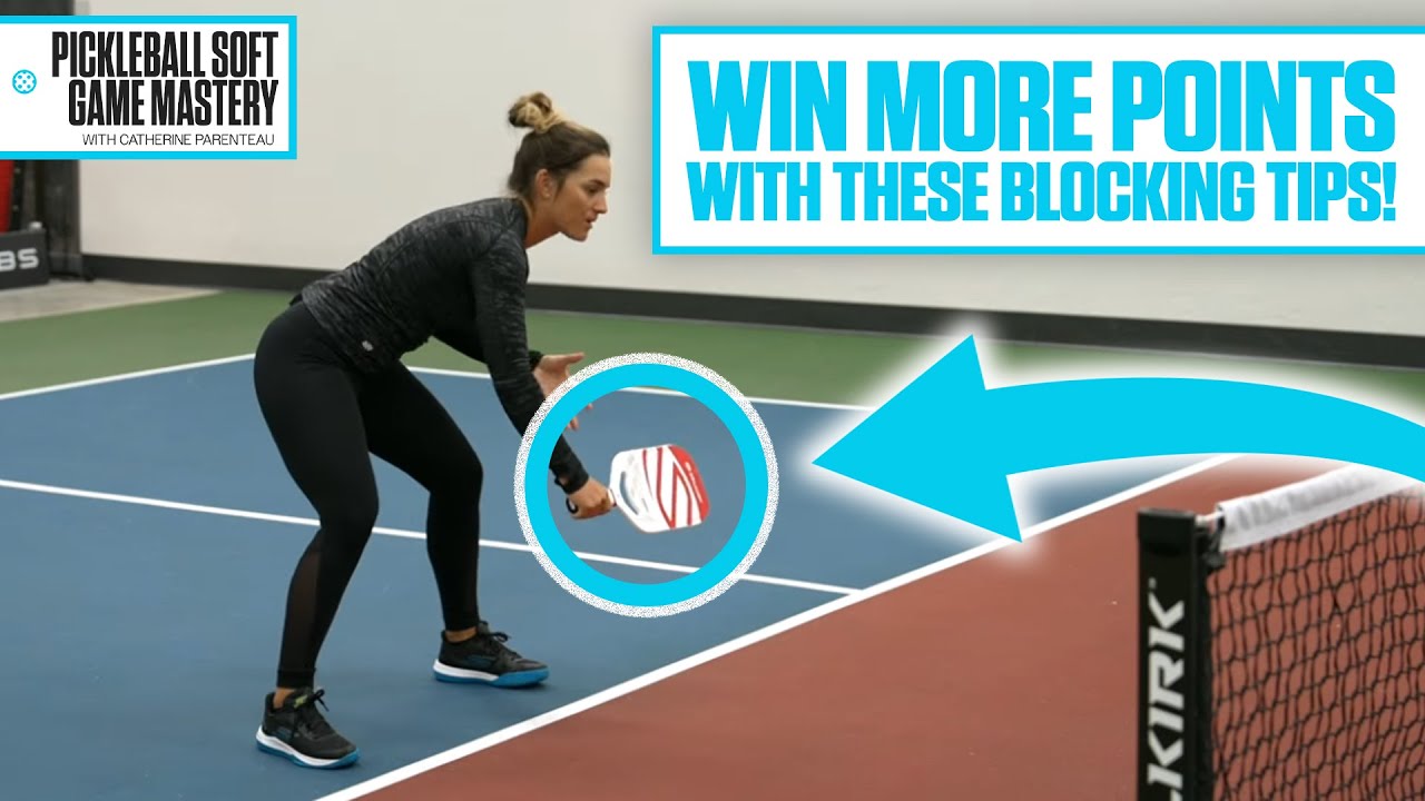 Pickleball Blocking: When & Why to Use It with Catherine Parenteau