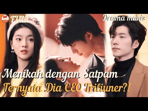 Gantikan Kakakku Menikah dengan Satpam, Ternyata Dia CEO Triliuner?!#ceo #romantic #minidrama