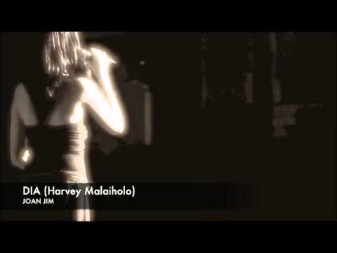 Joan Jim - Dia (Harvey Malaiholo)