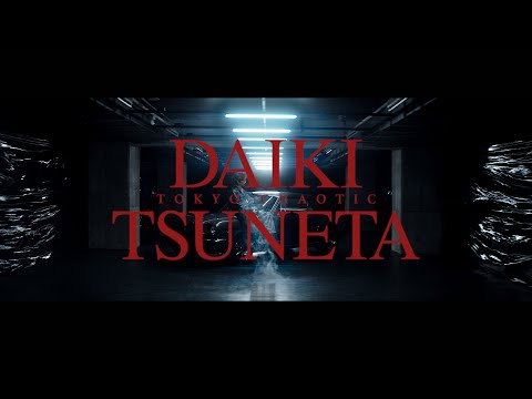 Daiki Tsuneta Tokyo Chaotic'