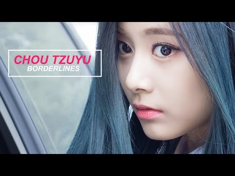 CHOU TZUYU (저우쯔위 ) - BORDERLINES FMV