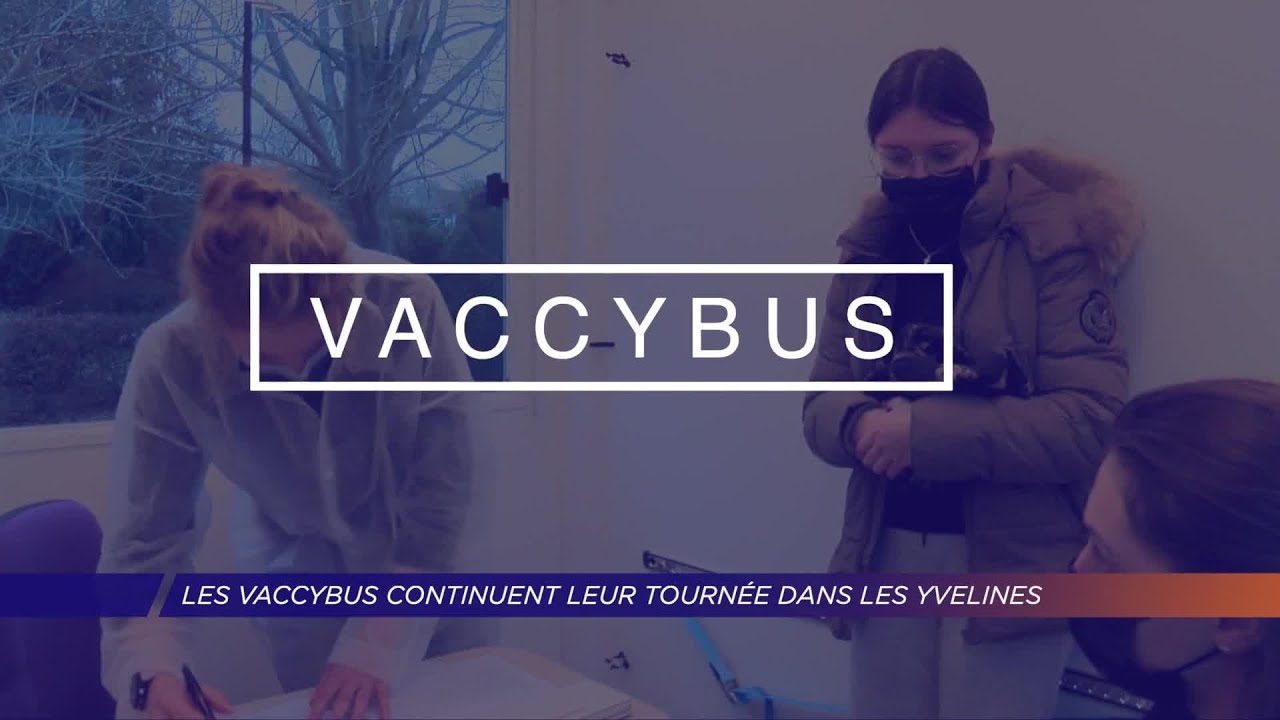 Yvelines | Les « Vaccybus » continuent leur tournée dans les Yvelines