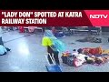 Lady Don | Lady Don Involved In Delhis Burger King Shooting Spotted At Katra Railway Station