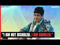 Disability Is Not A Big Disease; If I Can Do It, So Can You: Tamana Chona