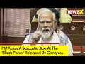 PM Responds to Kharges Black Paper Jibe | Watch PM Modis Full Response in Parl | NewsX