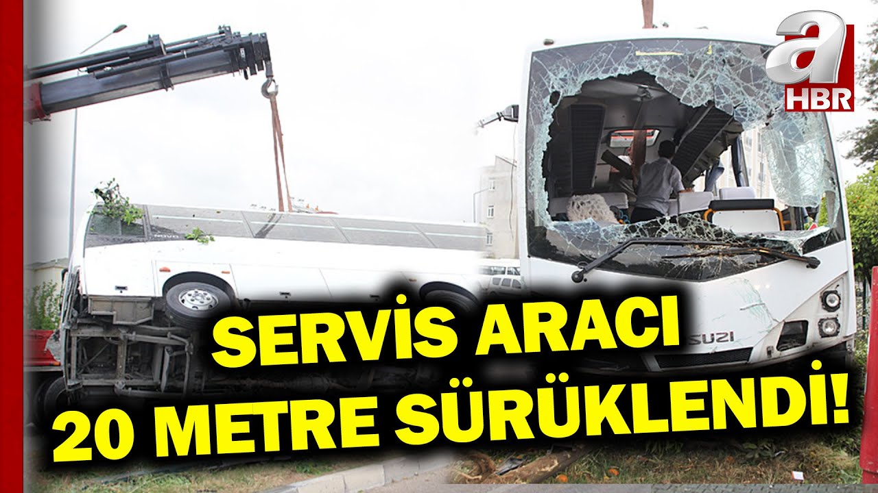 Antalya'da Korkunç Kaza! Antalya'da Servis Aracı 20 Metre Sürüklendi! | A Haber