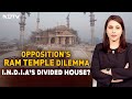 To Attend Or Not To Attend: INDIA Blocs Ayodhya Event Dilemma | Left Right & Centre