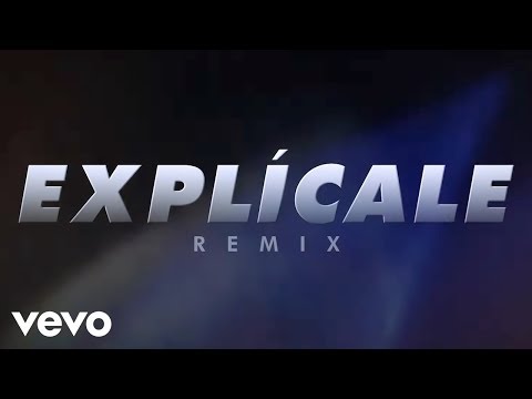 Explícale (Remix - Official Lyric Video)
