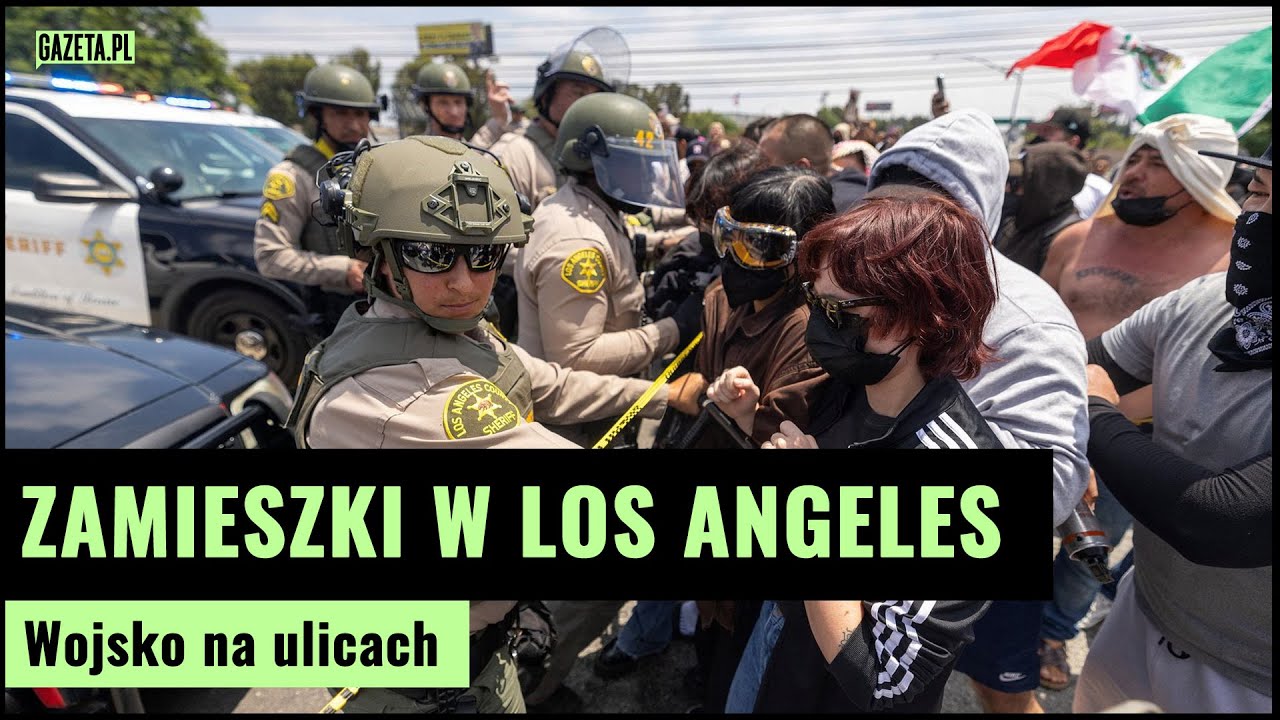 Zamieszki w Los Angeles – Trump wysyła wojsko | Gazeta.pl