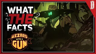 What the Facts: Wizard with a Gun | October 17