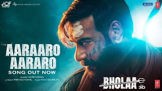 Aaraaro Aararo ~ Hariharan Ft Ajay Devgn (Bholaa) Video HD