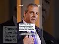 Trump says he may investigate former New Jersey Governor Chris Christie over Bridgegate