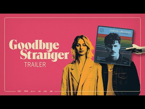 Goodbye Stranger'