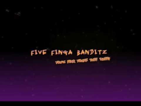 Five Finga Banditz