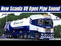 Scania V8 Open pipe with FKM Garage exhaust system v1.0