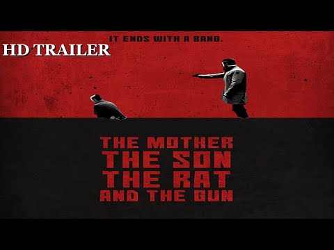 The Mother the Son the Rat and the Gun'