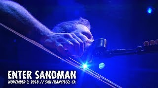Enter Sandman (Live At The Masonic, San Francisco, CA - November 3rd, 2018)