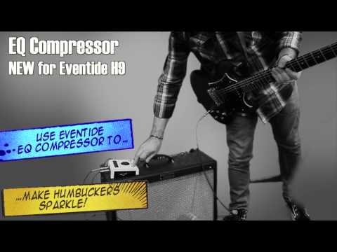 Eventide EQ Compressor for H9 - Guitar Demo