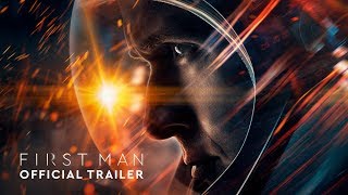 First Man - Official Trailer (HD