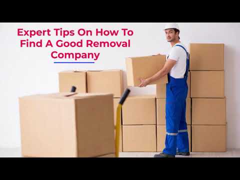Expert Tips On How To Find A Good Removal Company ...