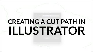 How To Create A Cut Path In Adobe Illustrator