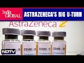 Astrazeneca’s Big U-Turn, Admits Rare Blood Clot Risk | India Global