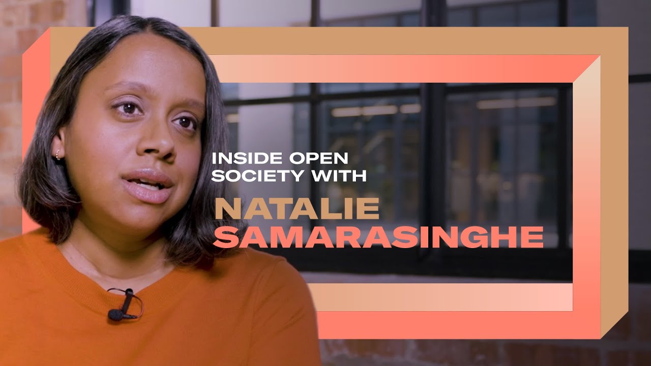 Inside Open Society: Natalie Samarasinghe, Global Director for Advocacy