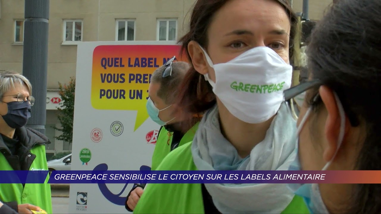 Yvelines | Greenpeace sensibilise le citoyen sur les labels alimentaires